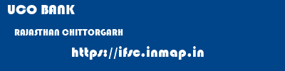 UCO BANK  RAJASTHAN CHITTORGARH    ifsc code